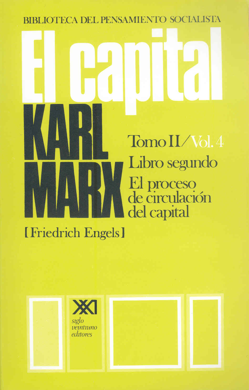 El capital. Tomo II/Vol. 4