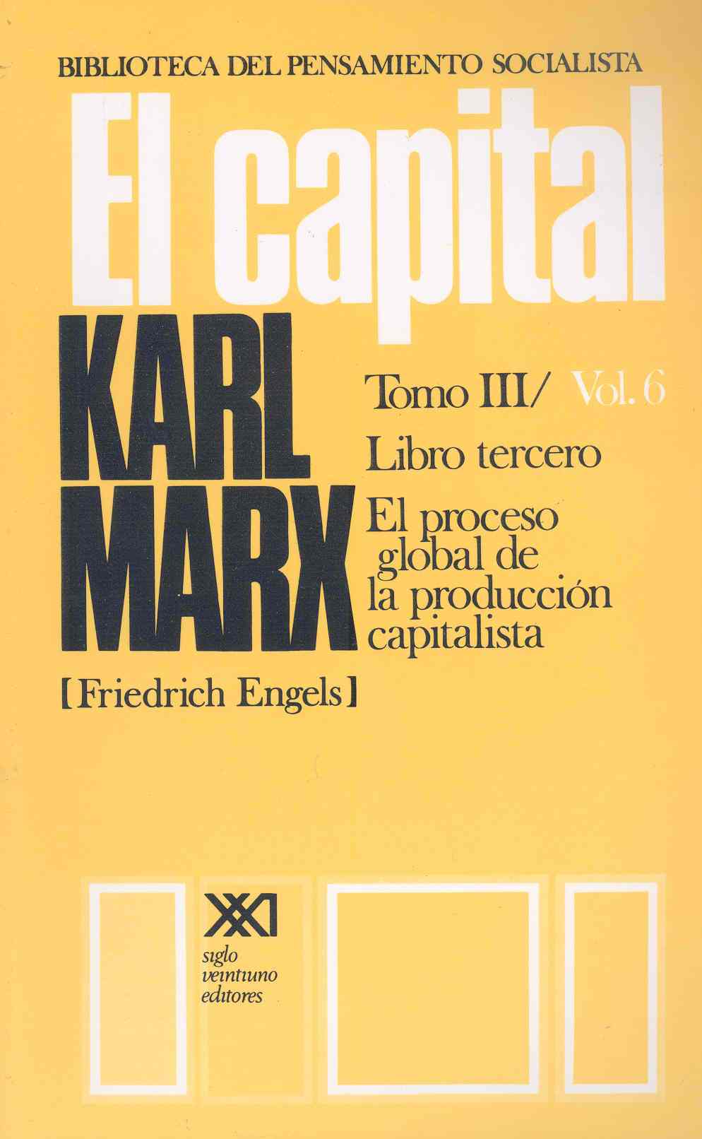 El capital. Tomo III/Vol. 6