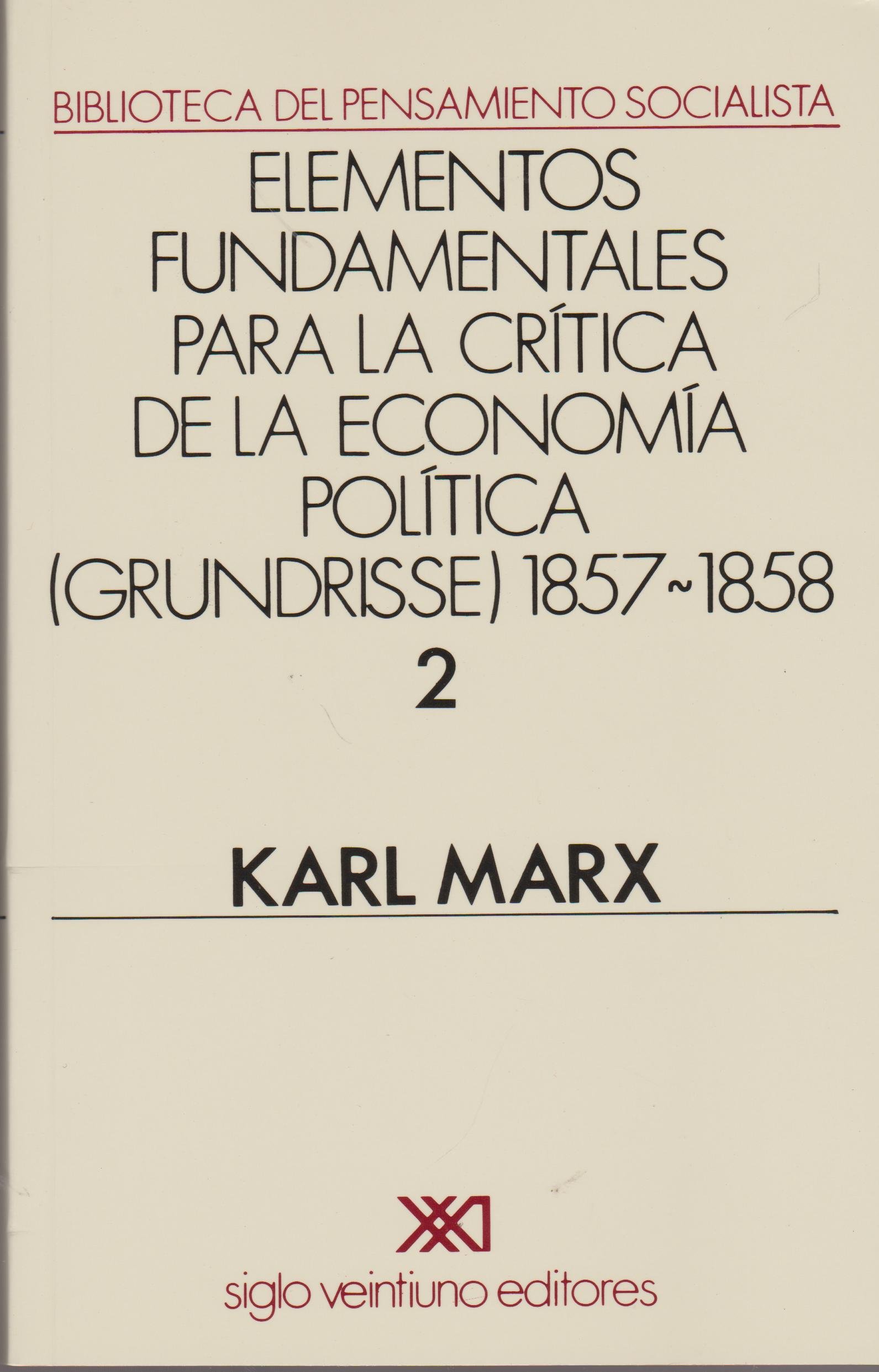 Grundrisse. 1857-1858. Vol. 2