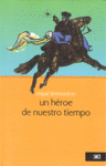 Un héroe de nuestro tiempo