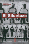 SILUETAZO,EL