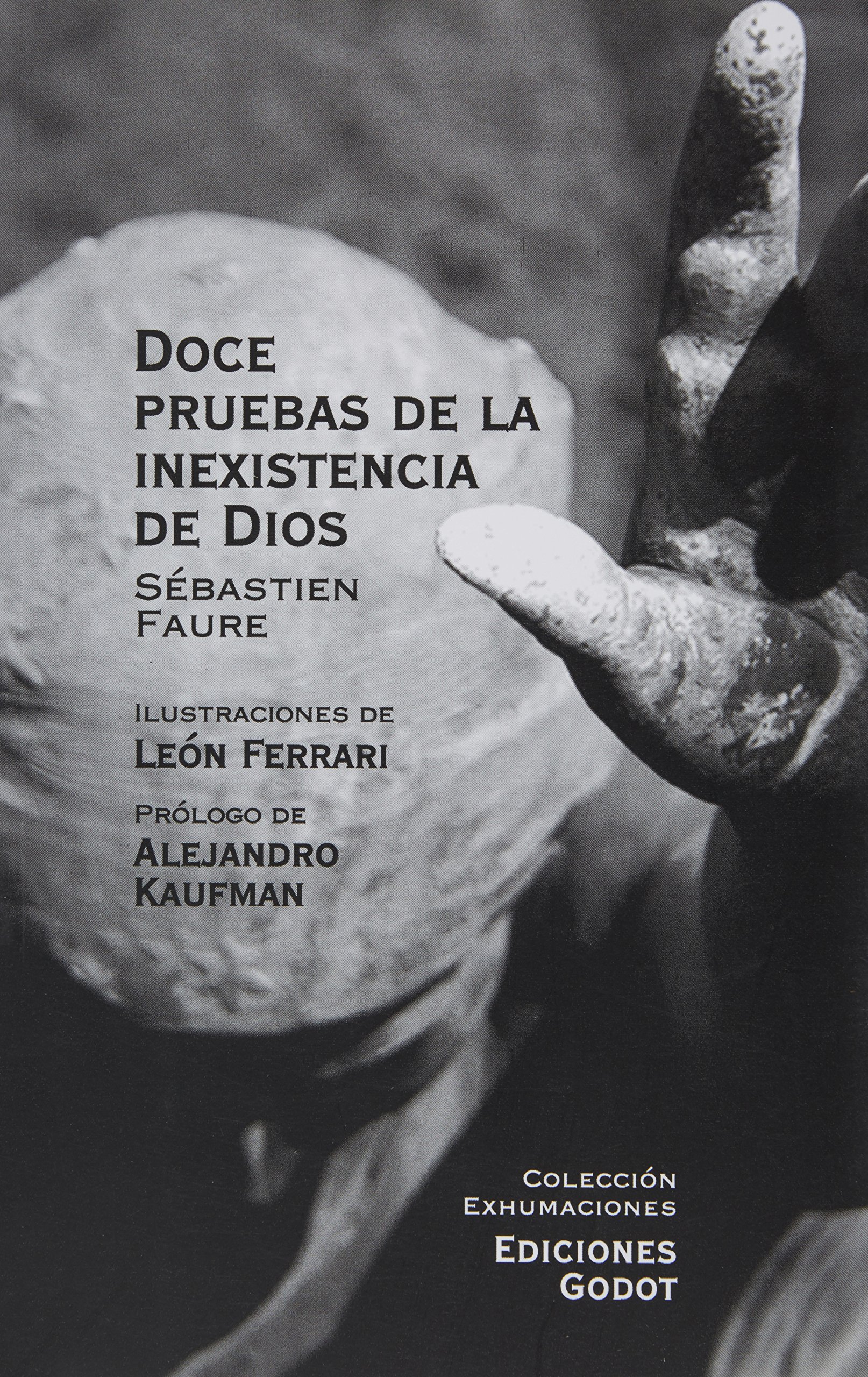 Doce pruebas de la inexistencia de Dios