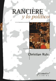 RANCIÈRE Y LO POLÍTICO