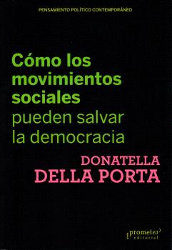 COMO LOS MOVIMIENTOS SOCIALES PUEDEN SALVAR LA DEMOCRACIA