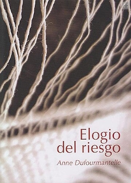 ELOGIO DEL RIESGO