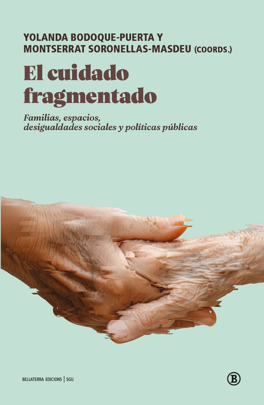 El cuidado fragmentado