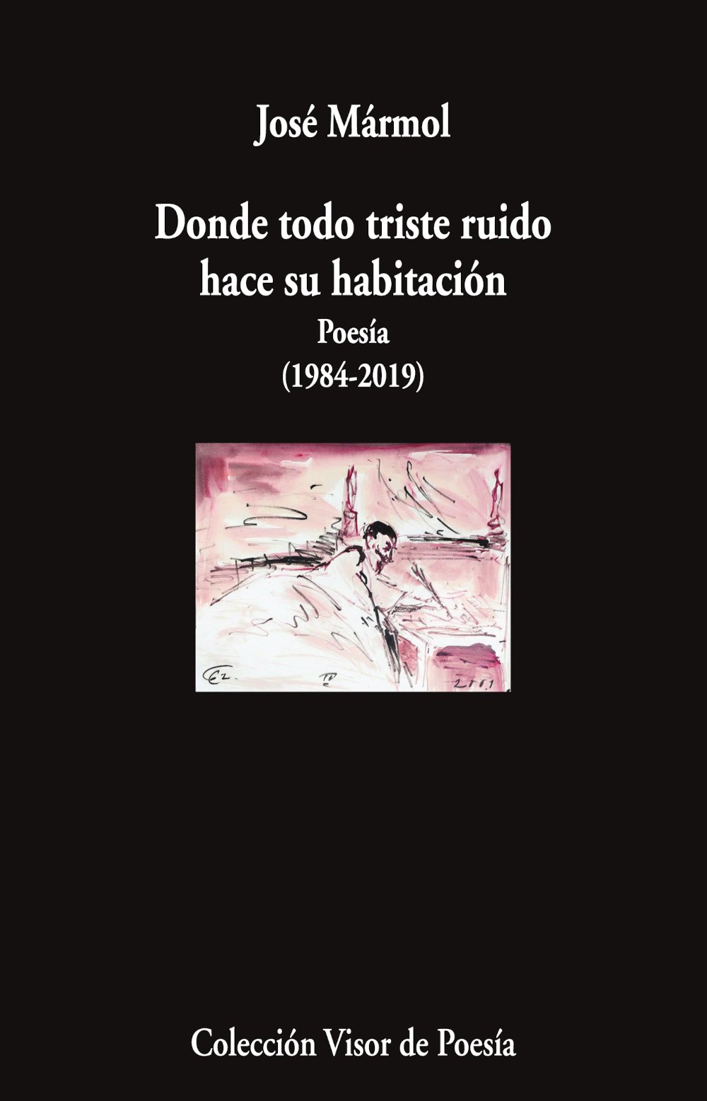 Donde todo triste ruido hace su habitación