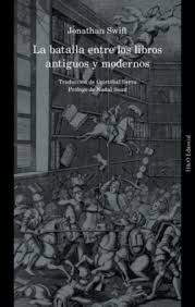 La batalla entre los libros antiguos y modernos