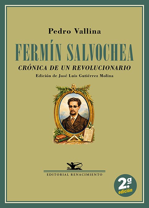 Fermín Salvochea. Crónica de un revolucionario