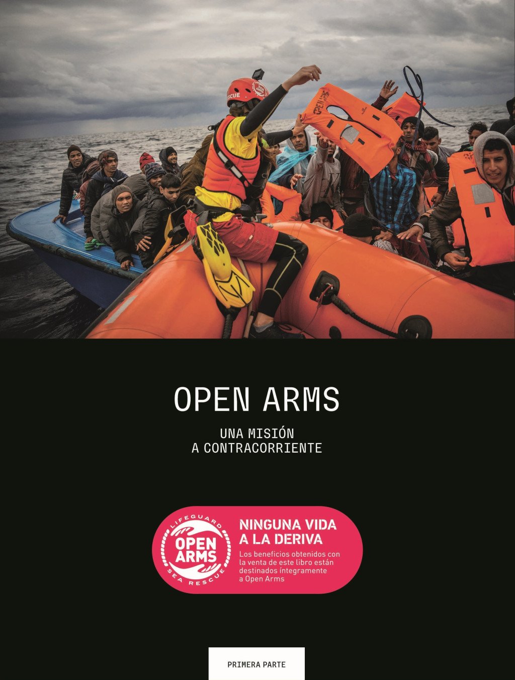 Open Arms. Una misión a contracorriente