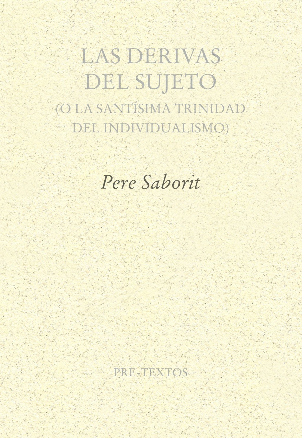 Las derivas del Sujeto