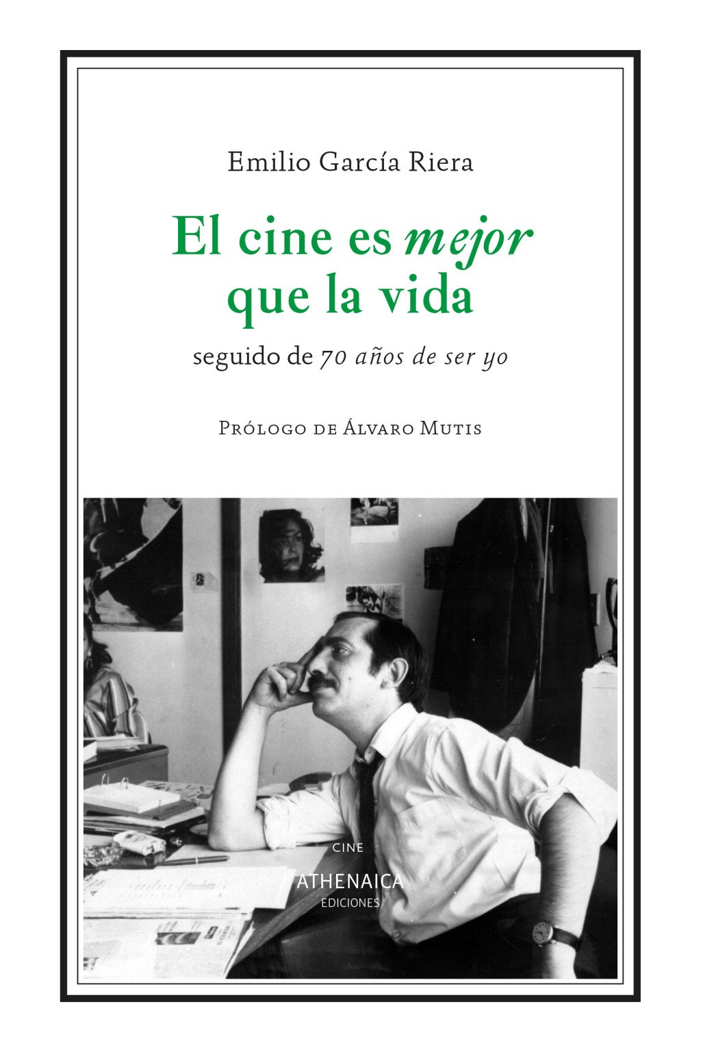 El cine es mejor que la vida