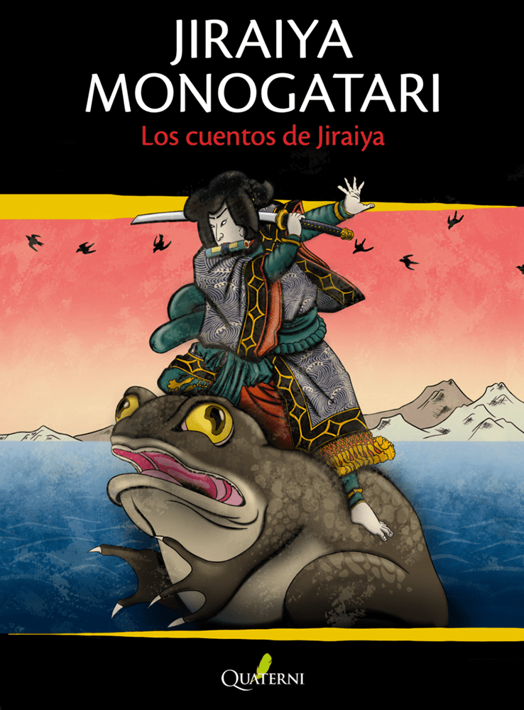 JIRAIYA MONOGATARI. Los cuentos de Jiraiya