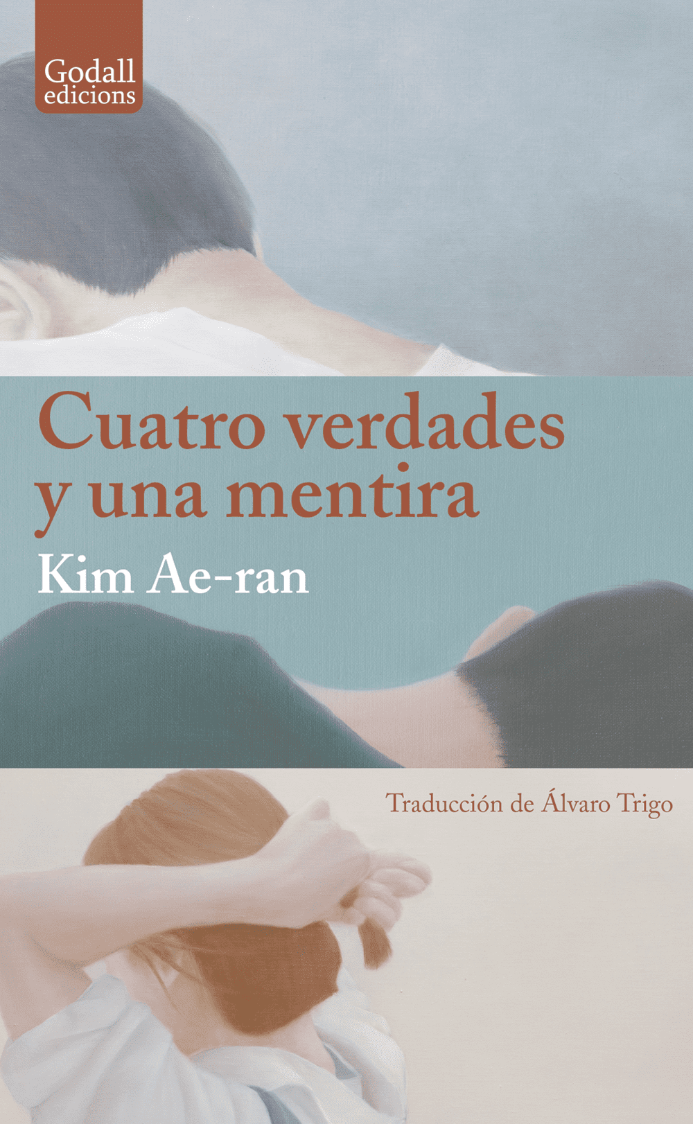 Cuatro verdades y una mentira
