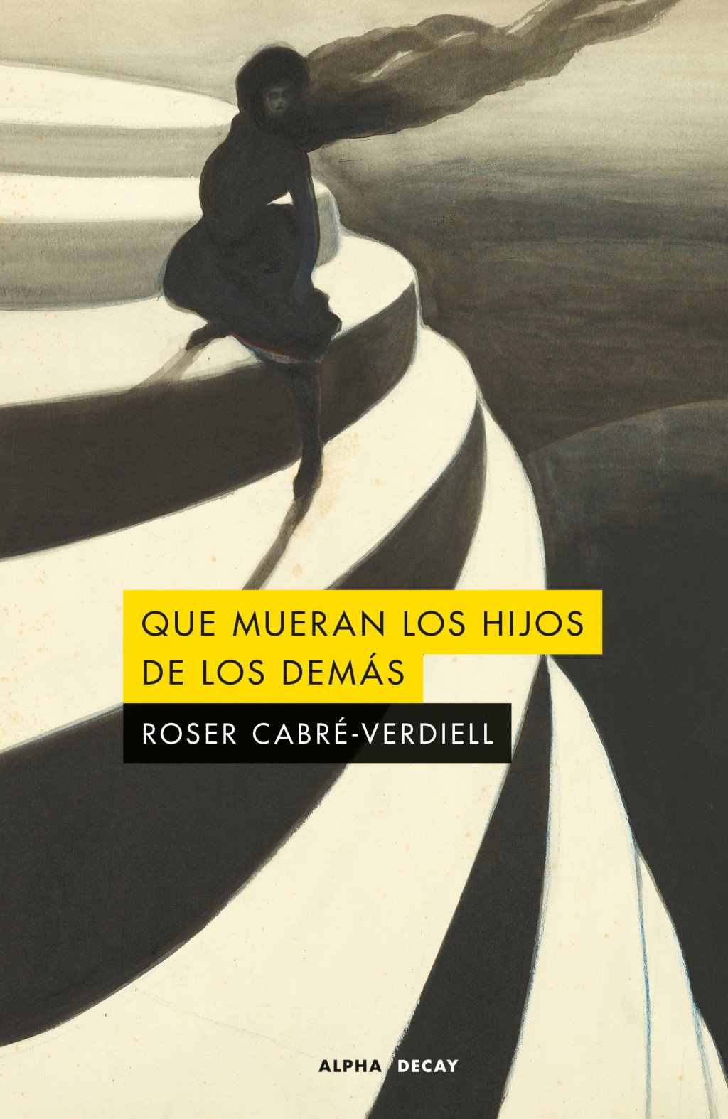 QUE MUERAN LOS HIJOS DE LOS DEMAS